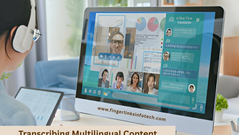 Transcribing Multilingual Content: Why Human Linguists Are Irreplaceable