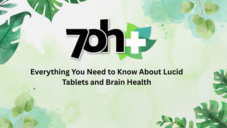 Everything You Need to Know About Lucid Tablets and Brain Health